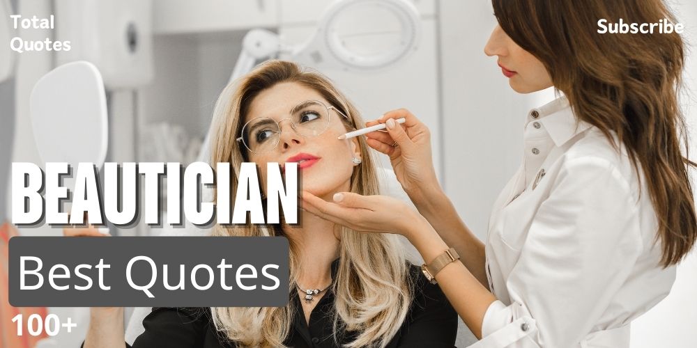 Beautician Quotes