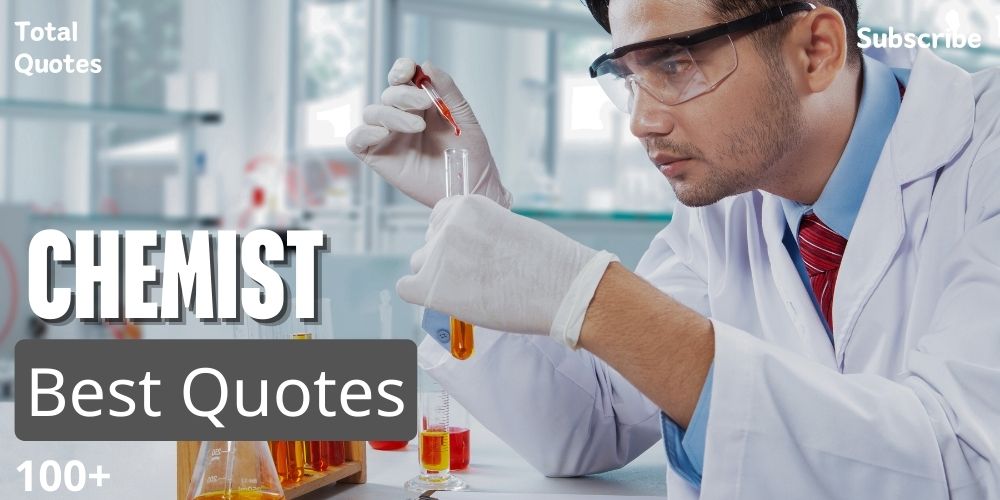 Chemist Quotes