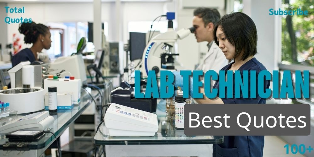 Lab technician Quotes