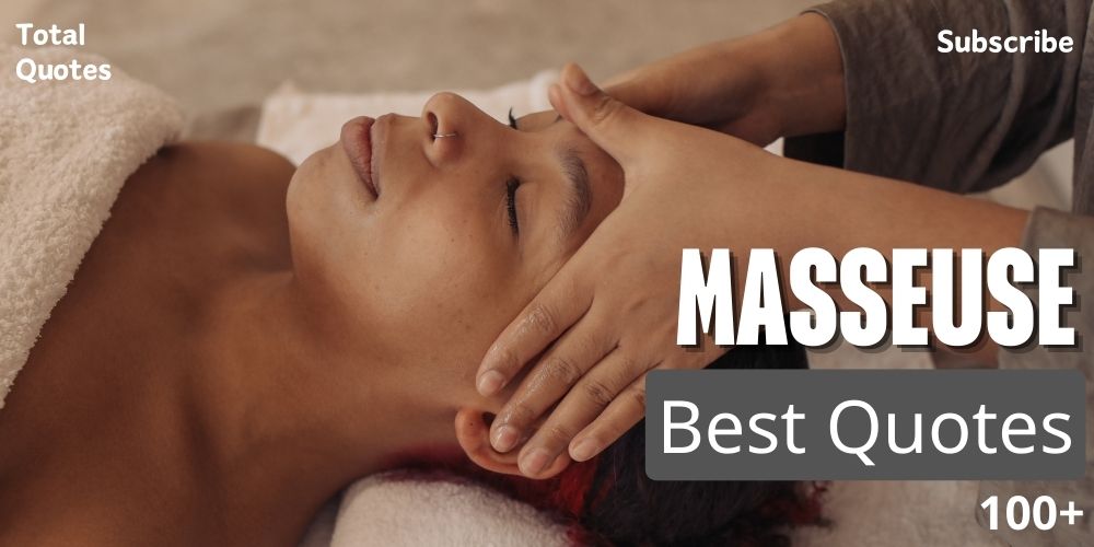 Masseuse Quotes