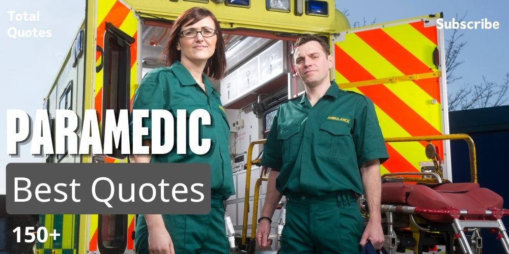 Paramedic Quotes