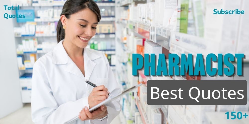 Pharmacist Quotes