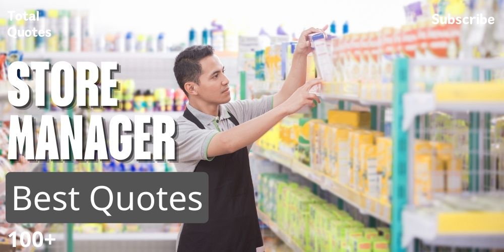 Store Manager Quotes