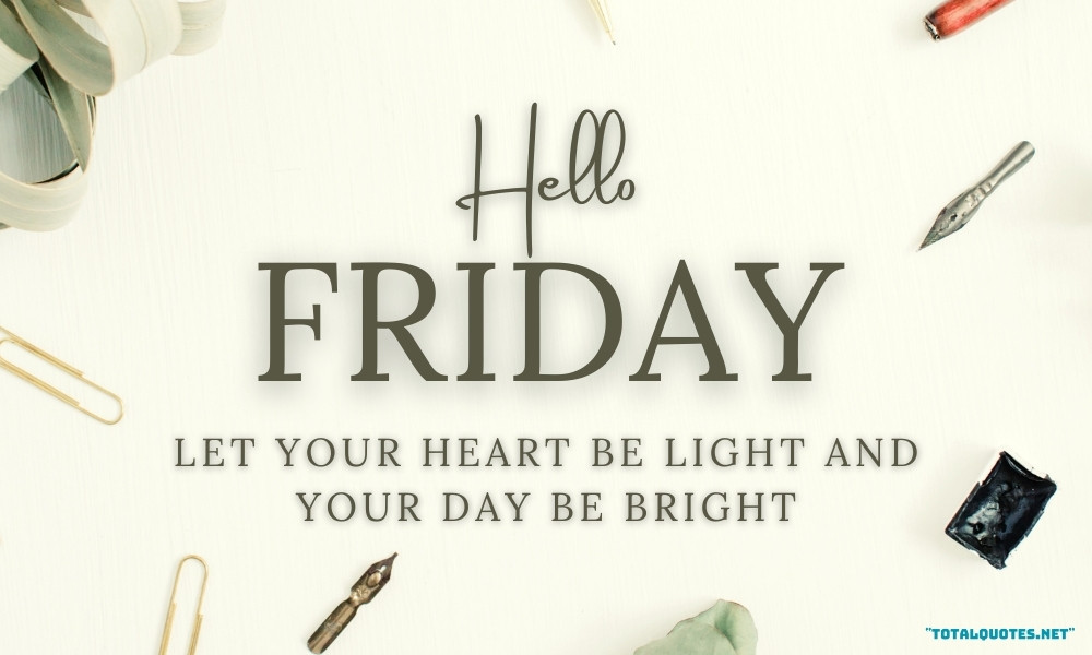 Best Friday Morning Quotes - friday quotes images