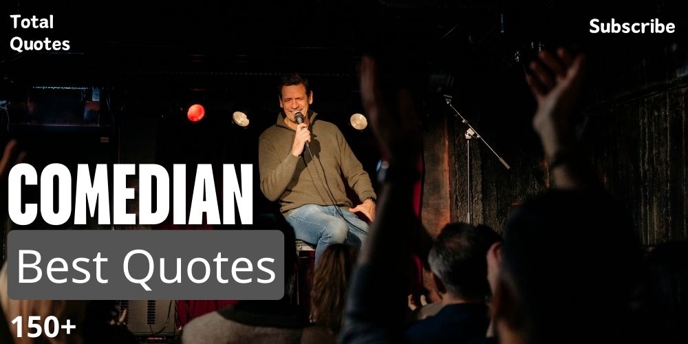 150+ Best Comedian Quotes and Sayings - Saysquotes.com