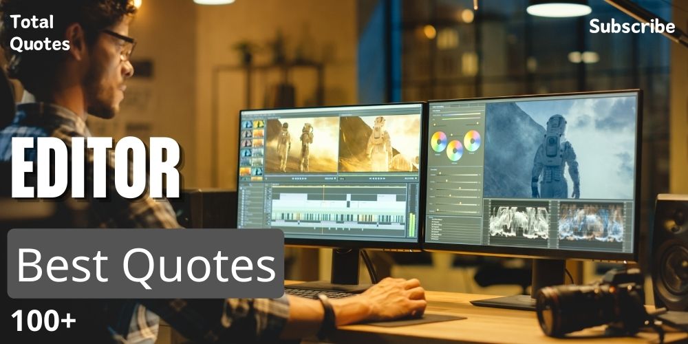 Editor Quotes