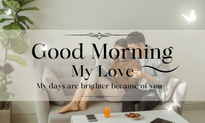 Good morning message to my love